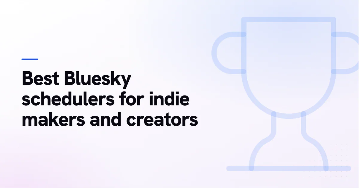 Best Bluesky schedulers for indie makers and creators