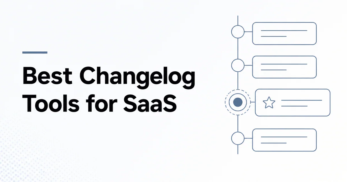 Best Changelog Tools for SaaS article cover