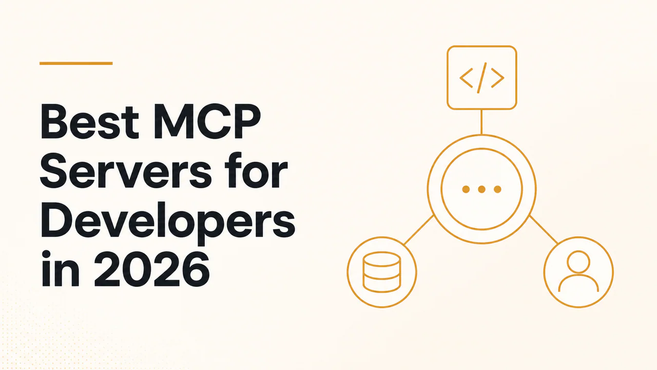 Best MCP Servers for Developers in 2026 article cover image