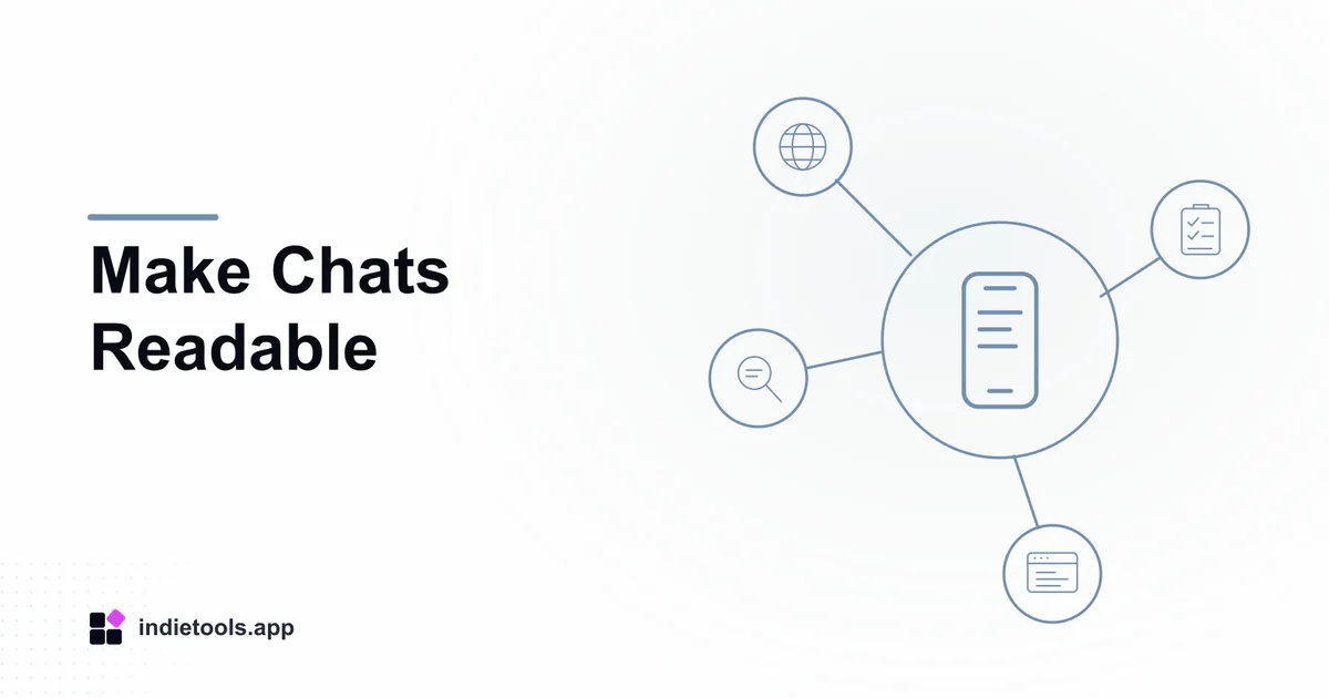 Make Chats Readable: phone illustration with IndieTools branding