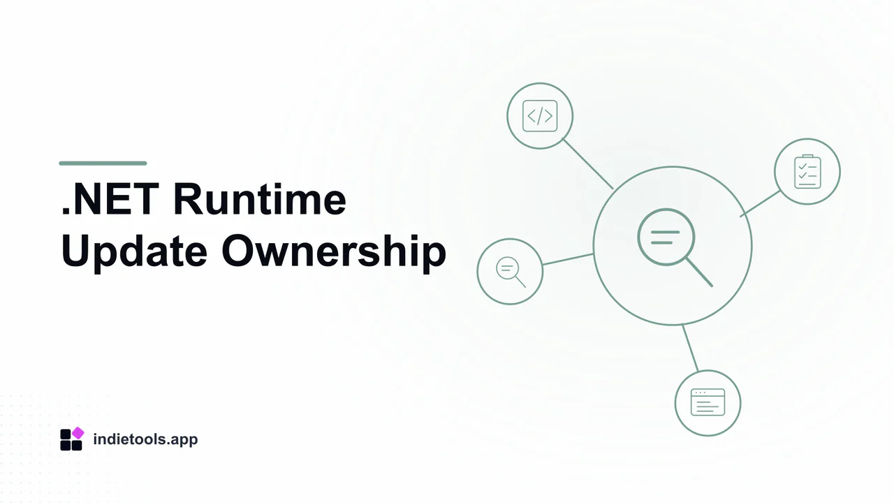 .NET Runtime Update Ownership: search illustration with IndieTools branding