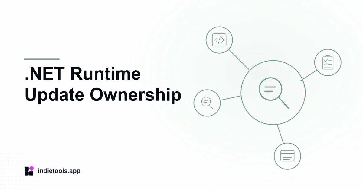 .NET Runtime Update Ownership: search illustration with IndieTools branding