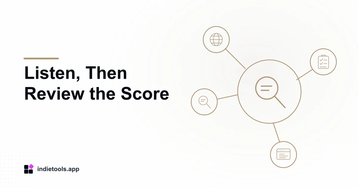 Listen, Then Review the Score: search illustration with IndieTools branding