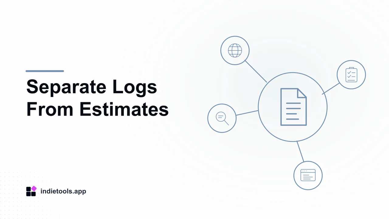 Separate Logs From Estimates: document illustration with IndieTools branding
