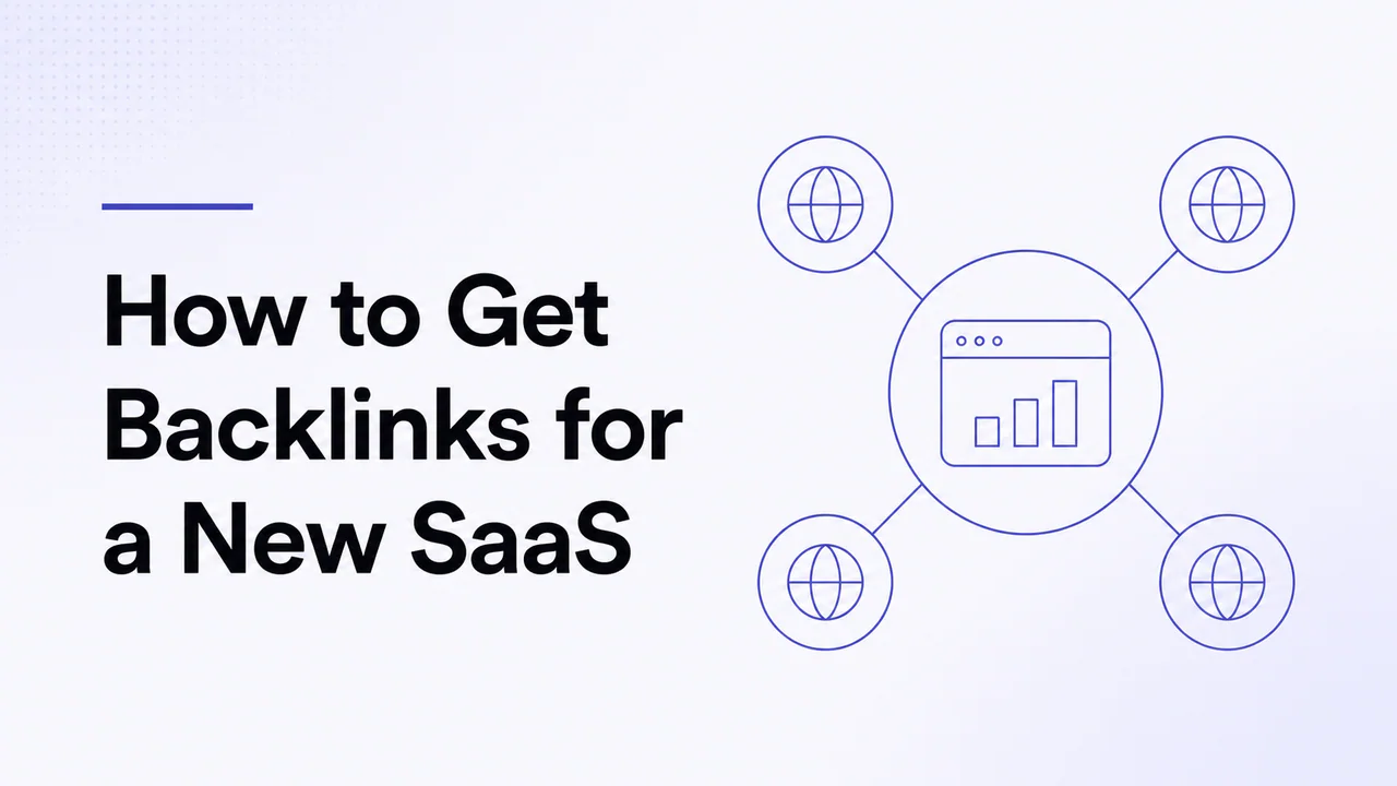 How to Get Backlinks for a New SaaS article cover