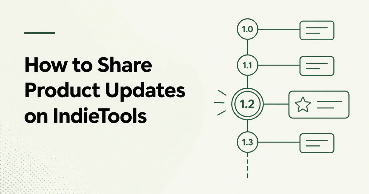 How to Share Product Updates on IndieTools article cover showing version numbers connected to content boxes