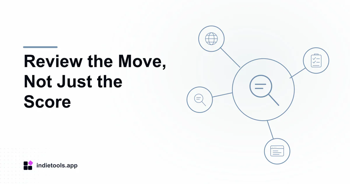 Review the Move, Not Just the Score: search illustration with IndieTools branding