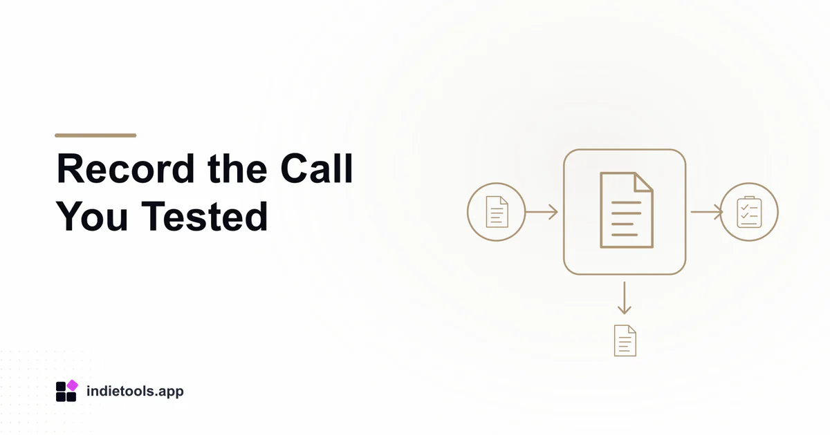 Record the Call You Tested: document illustration with IndieTools branding