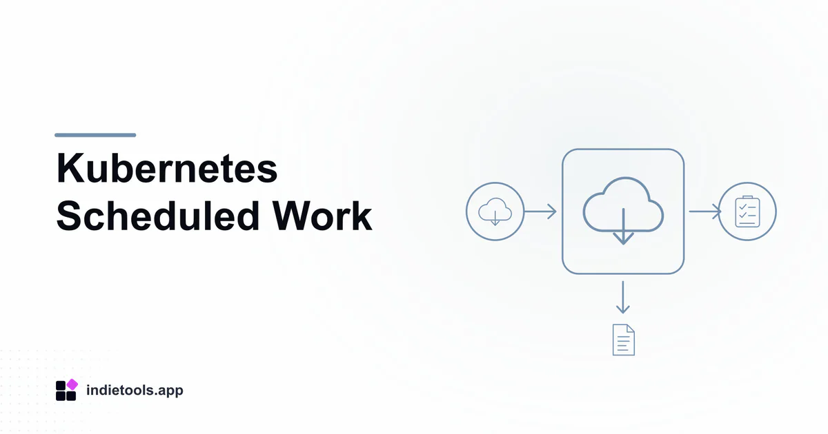 Kubernetes Scheduled Work: cloud illustration with IndieTools branding