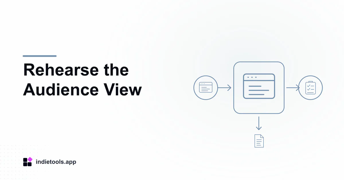 Rehearse the Audience View: browser illustration with IndieTools branding