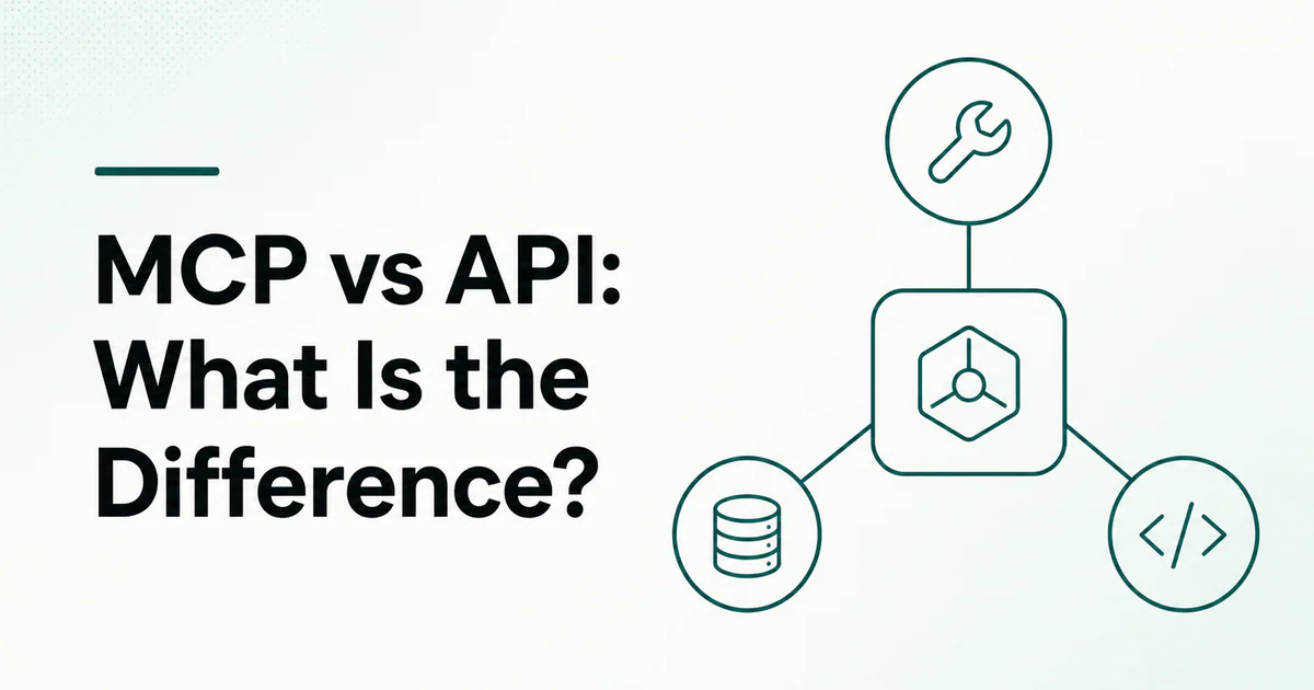 MCP vs API What Is the Difference article cover