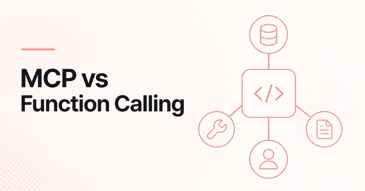 MCP vs Function Calling article cover image