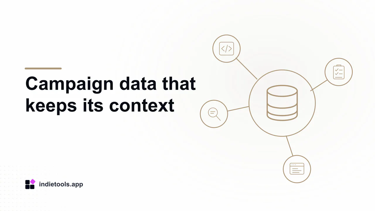 Campaign data that keeps its context: database illustration with IndieTools branding