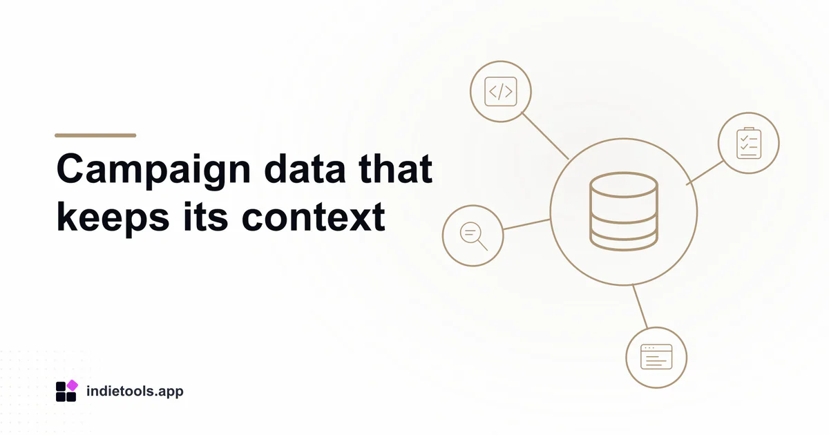 Campaign data that keeps its context: database illustration with IndieTools branding