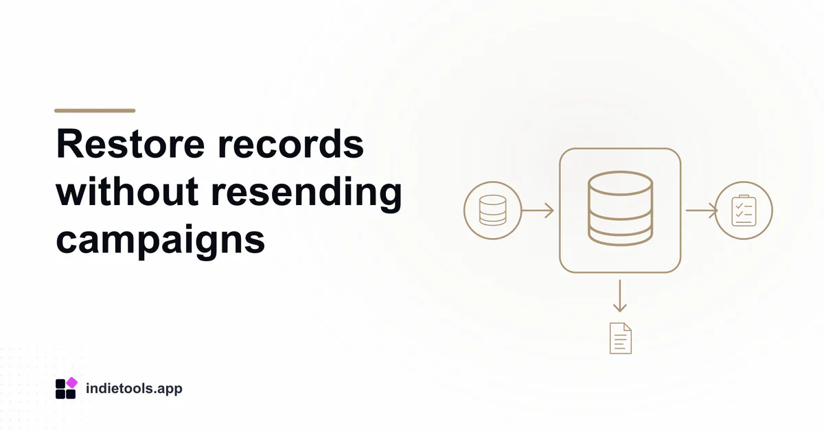 Restore records without resending campaigns: database illustration with IndieTools branding