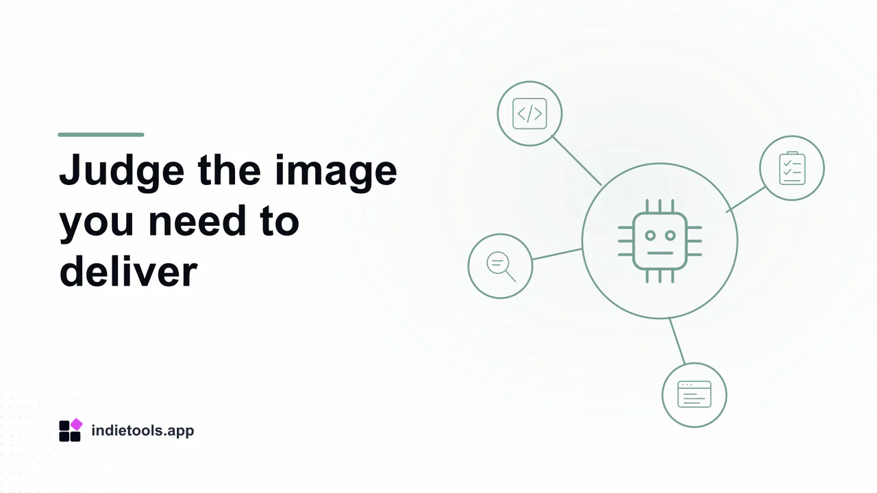 Judge the image you need to deliver: ai illustration with IndieTools branding