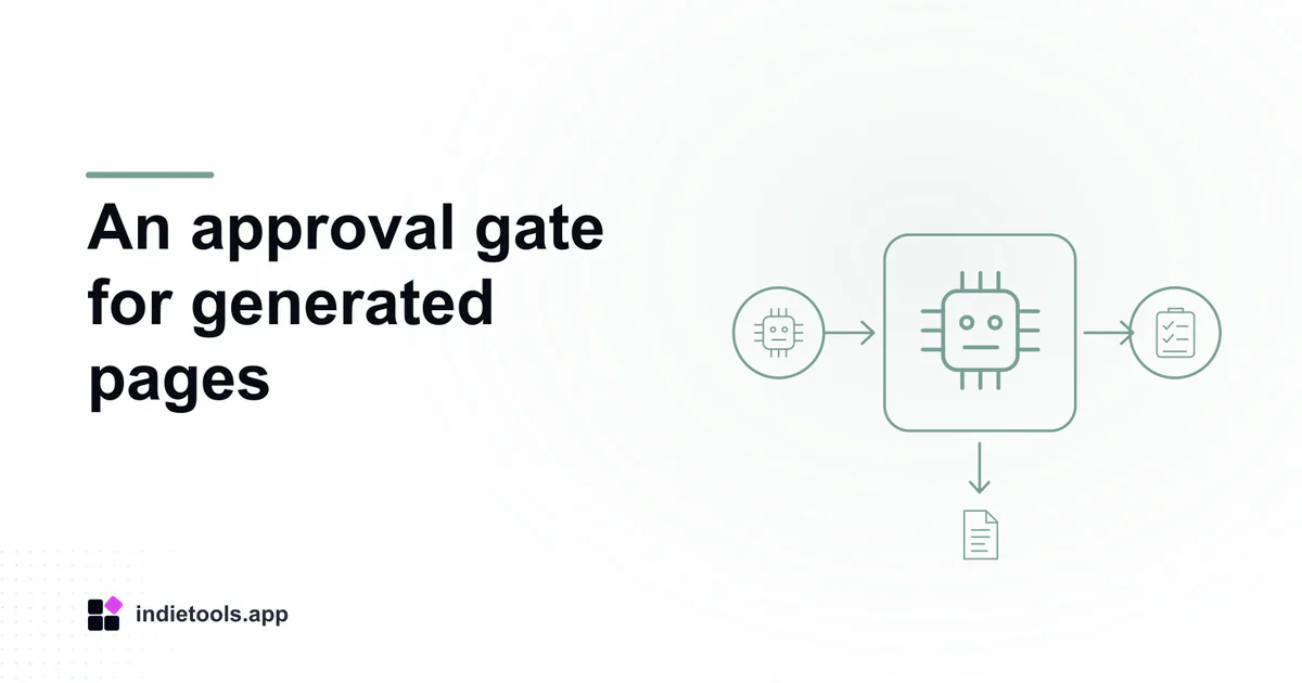 An approval gate for generated pages: ai illustration with IndieTools branding