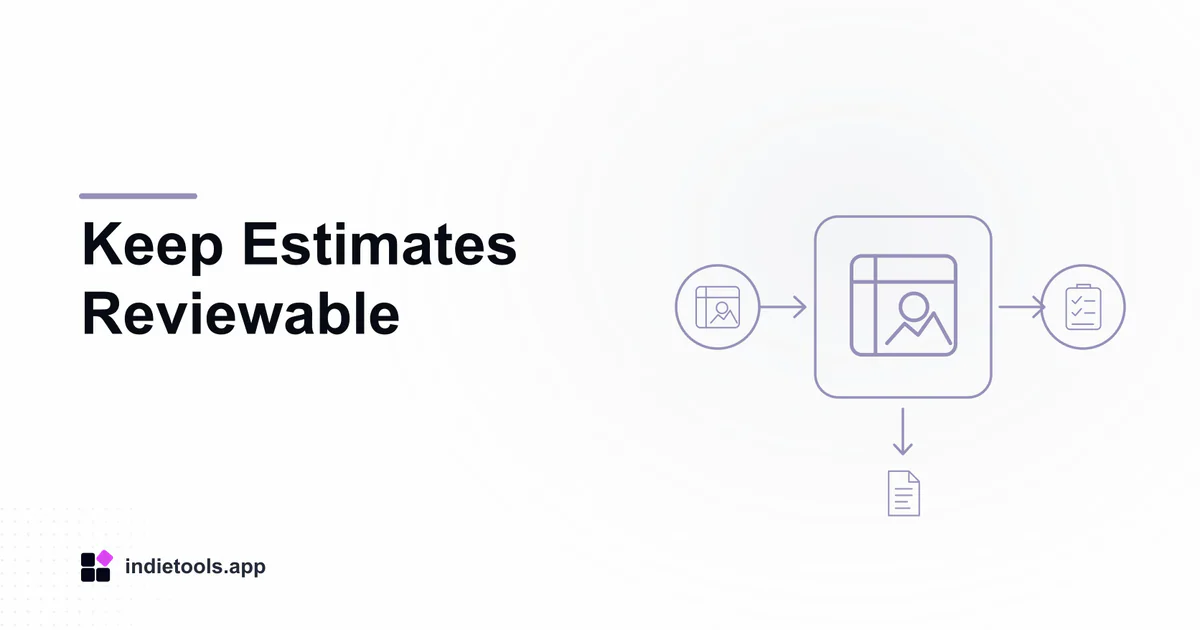 Keep Estimates Reviewable: design illustration with IndieTools branding