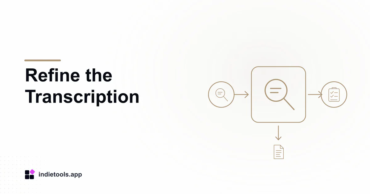Refine the Transcription: search illustration with IndieTools branding