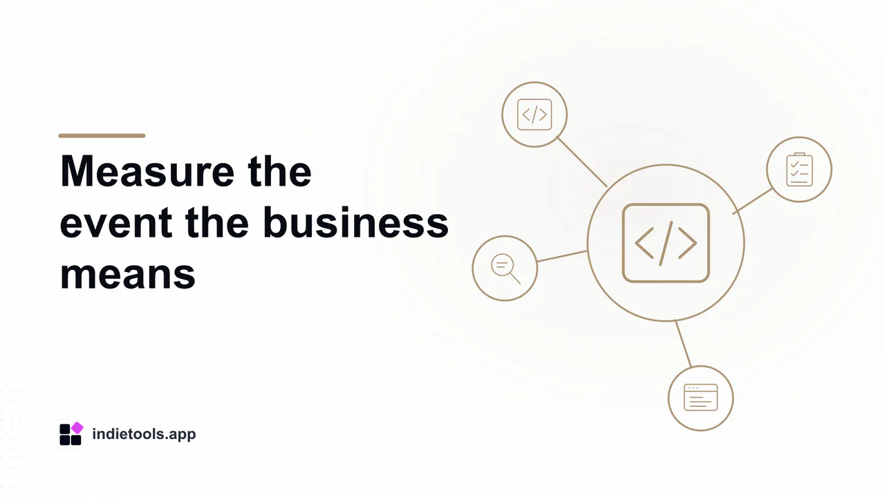 Measure the event the business means: code illustration with IndieTools branding