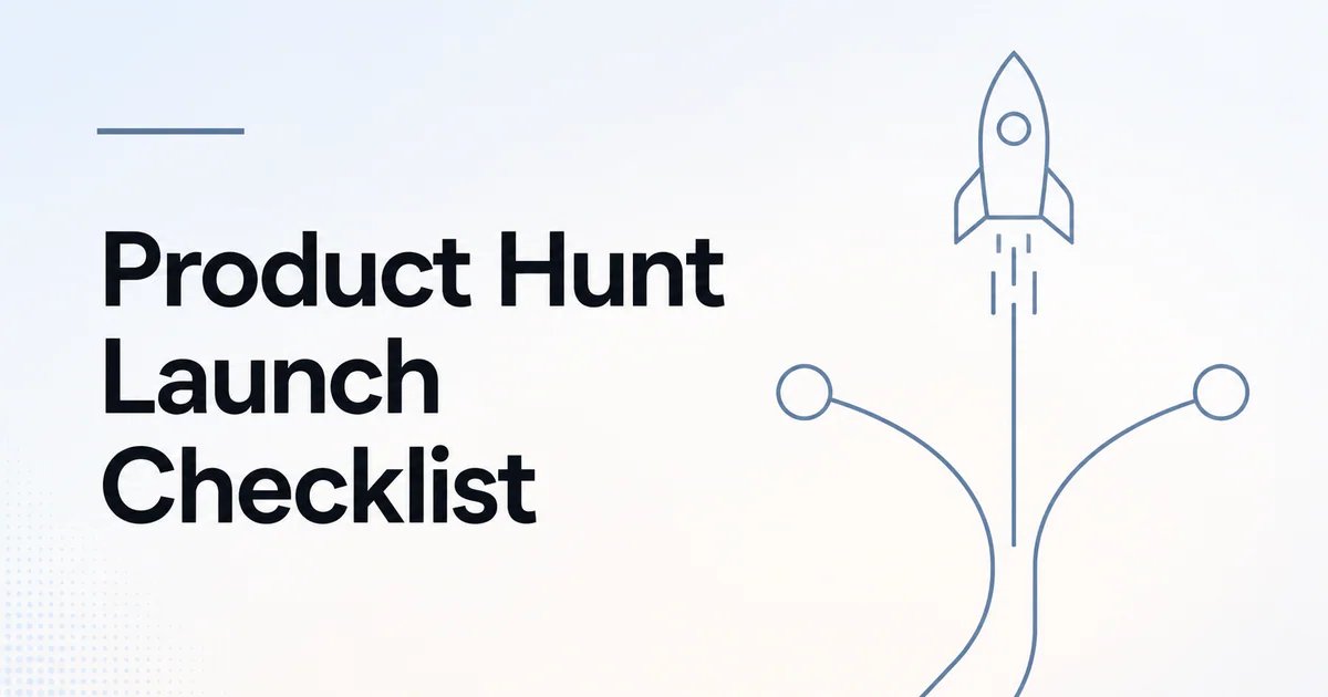 Product Hunt Launch Checklist