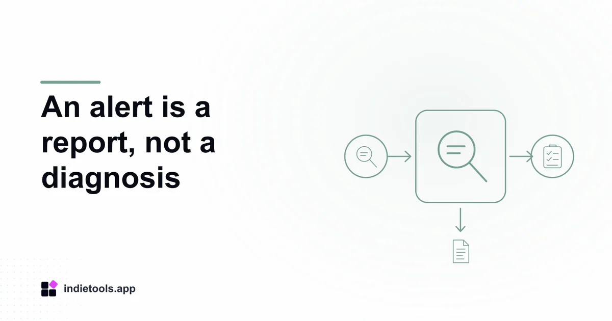An alert is a report, not a diagnosis: search illustration with IndieTools branding