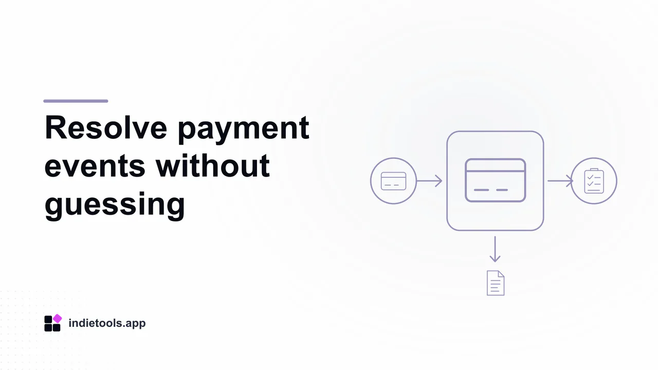 Resolve payment events without guessing: payment illustration with IndieTools branding