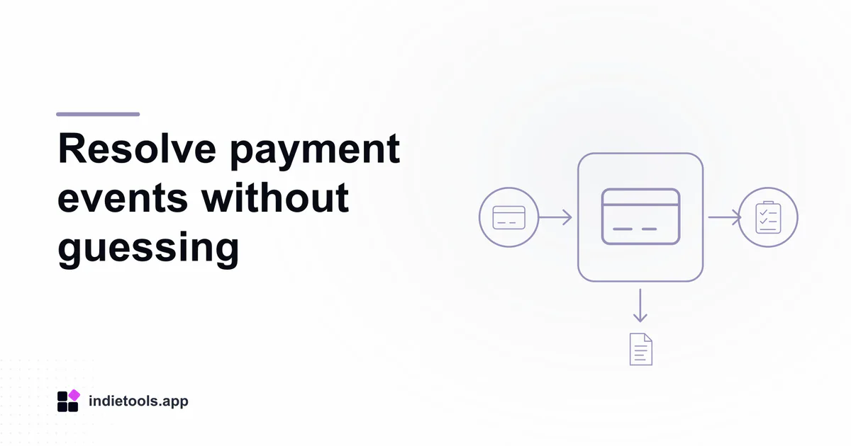 Resolve payment events without guessing: payment illustration with IndieTools branding