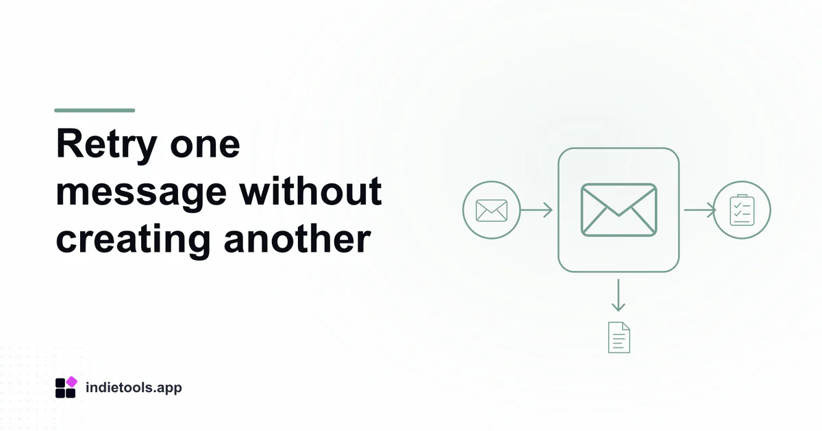 Retry one message without creating another: email illustration with IndieTools branding