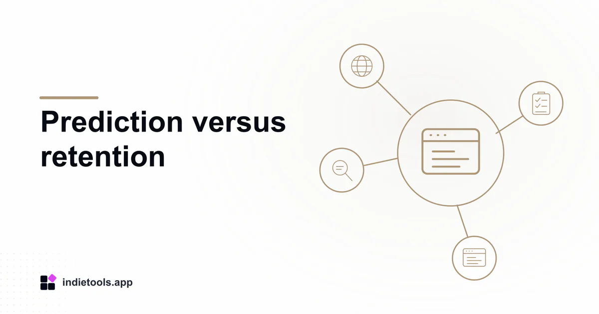 Prediction versus retention: browser illustration with IndieTools branding
