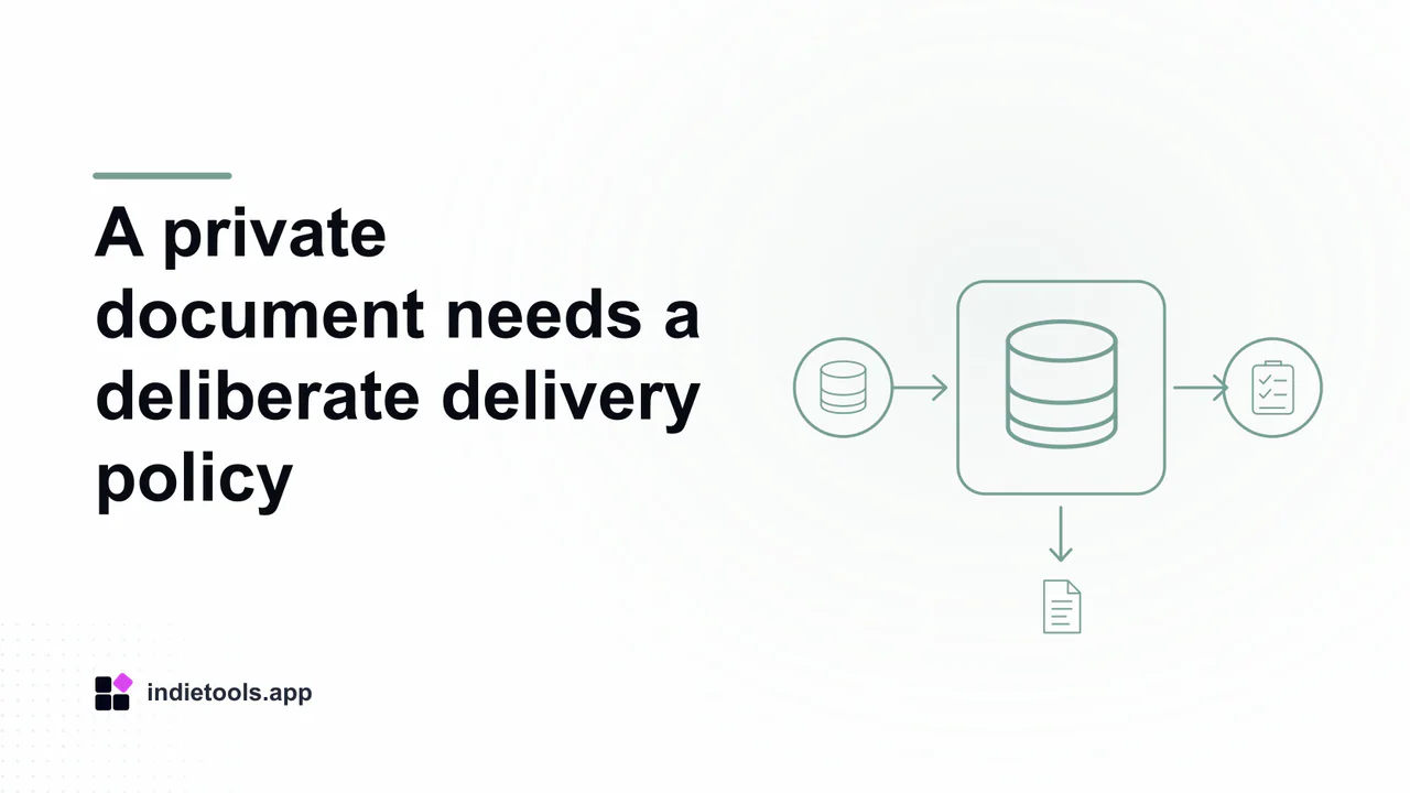 A private document needs a deliberate delivery policy: database illustration with IndieTools branding