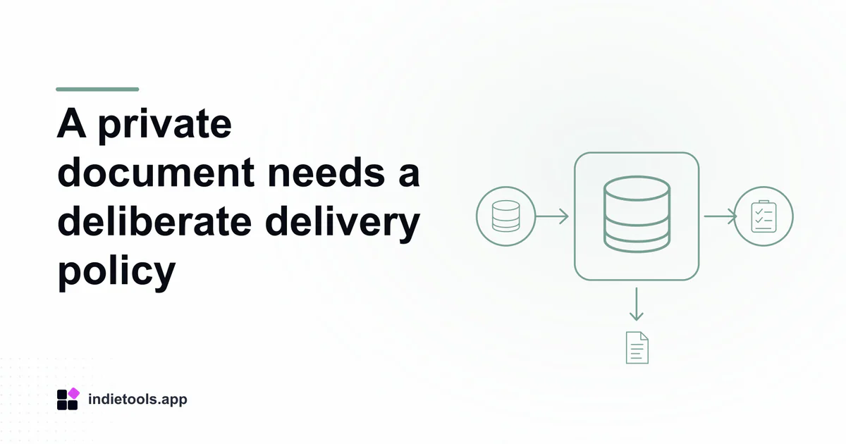 A private document needs a deliberate delivery policy: database illustration with IndieTools branding