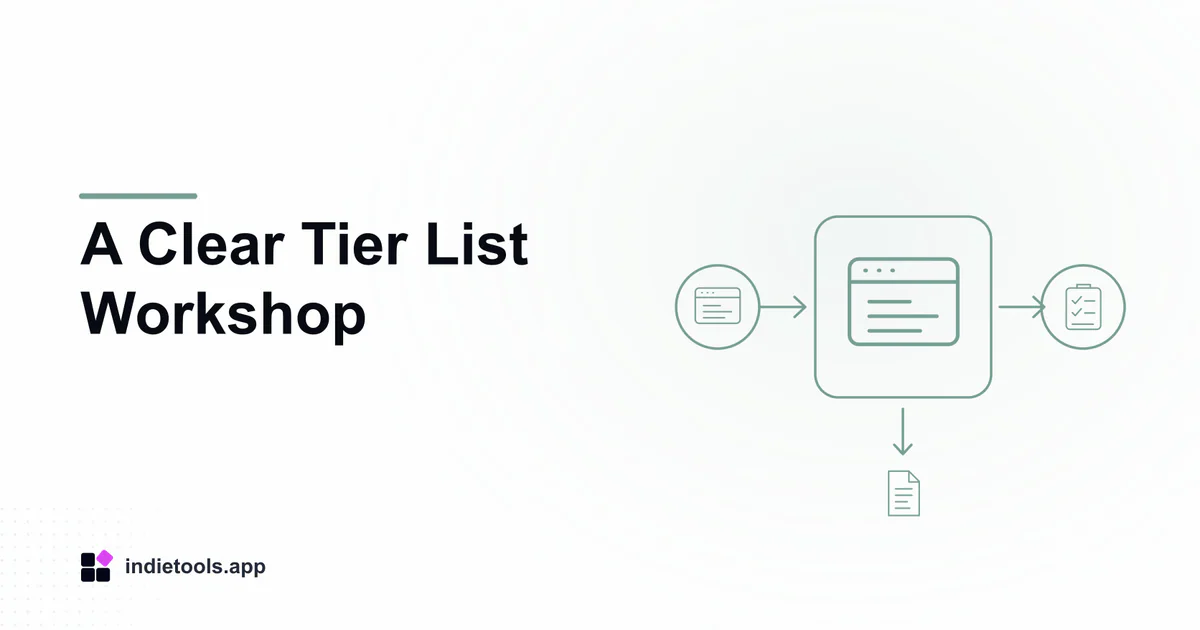 A Clear Tier List Workshop: browser illustration with IndieTools branding