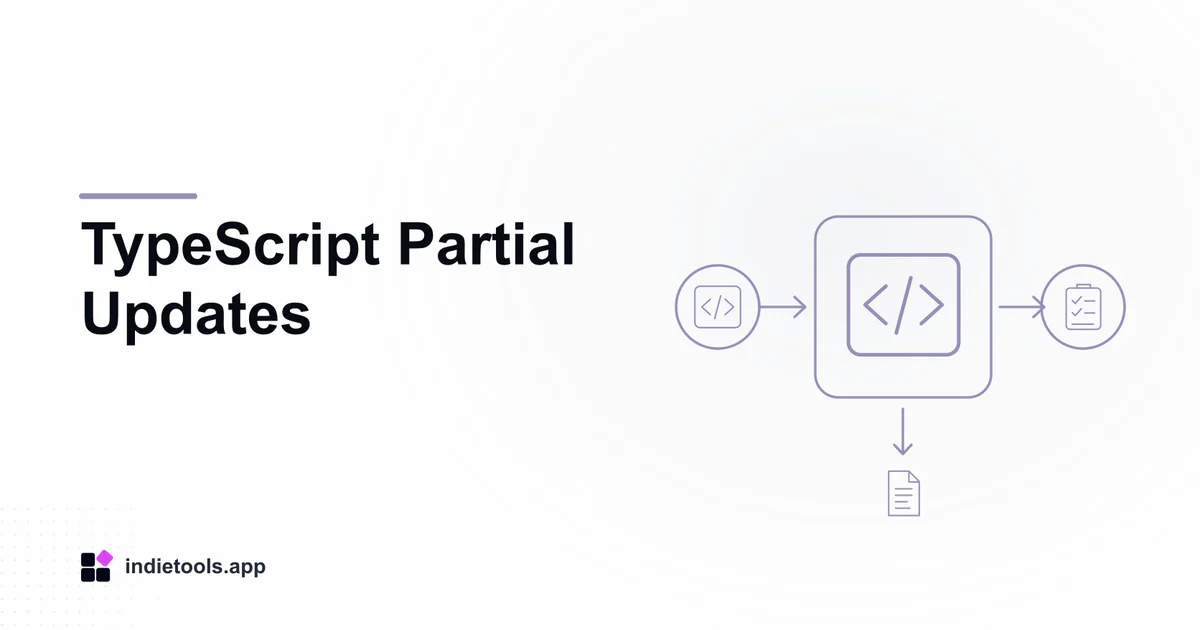 TypeScript Partial Updates: code illustration with IndieTools branding