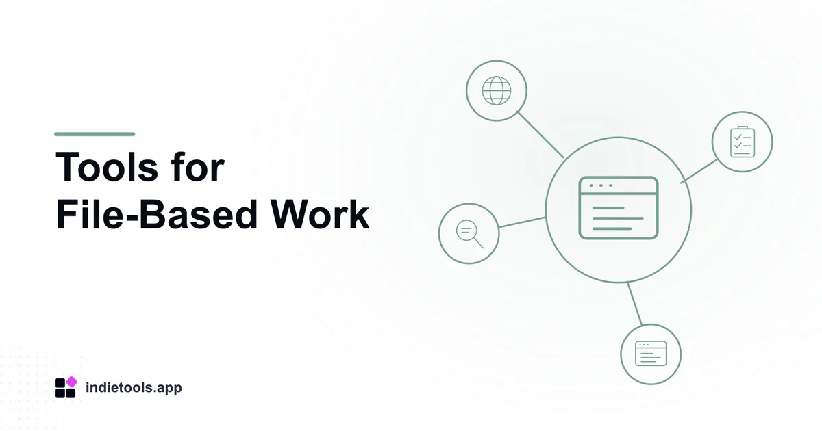 Tools for File-Based Work: browser illustration with IndieTools branding
