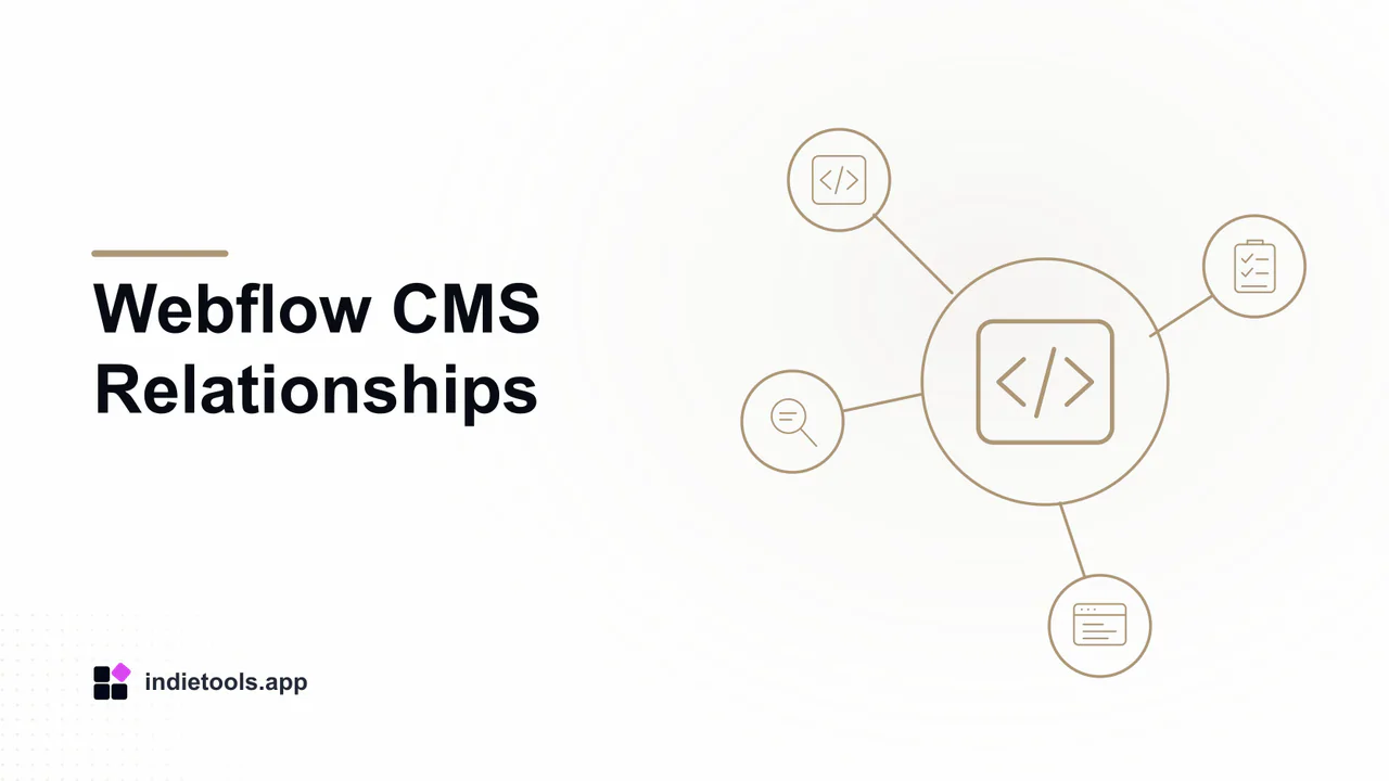 Webflow CMS Relationships: code illustration with IndieTools branding