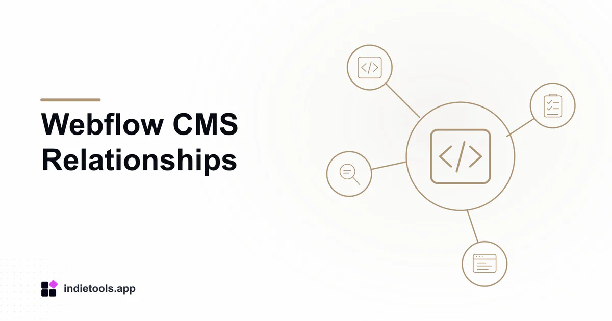 Webflow CMS Relationships: code illustration with IndieTools branding