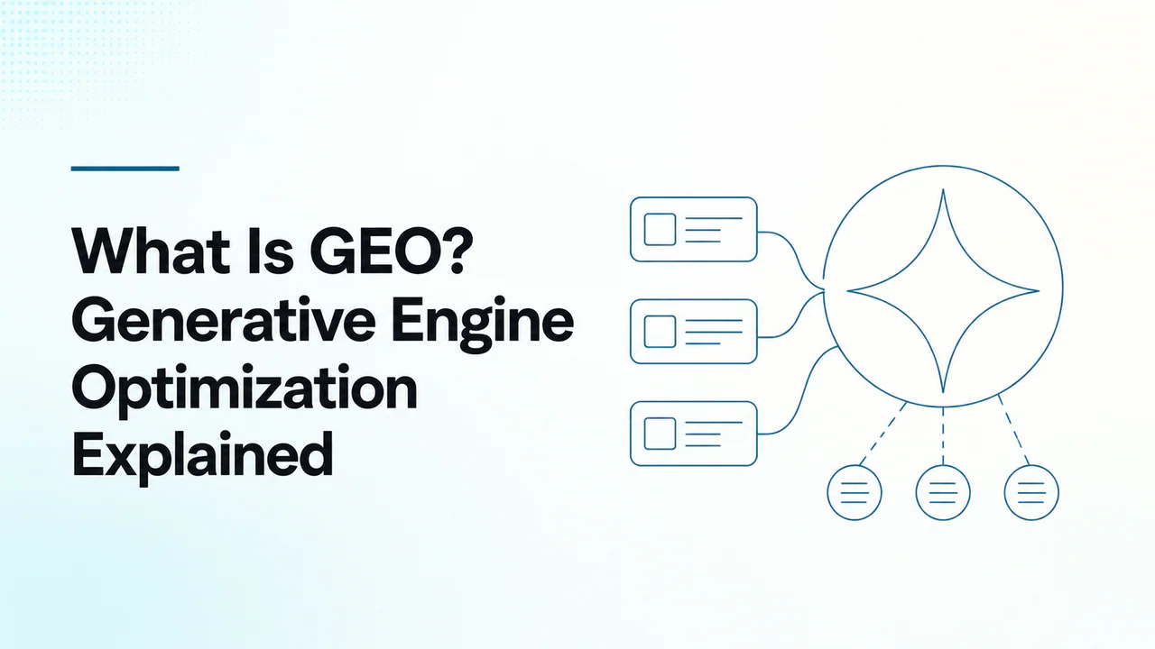 What Is GEO Generative Engine Optimization Explained