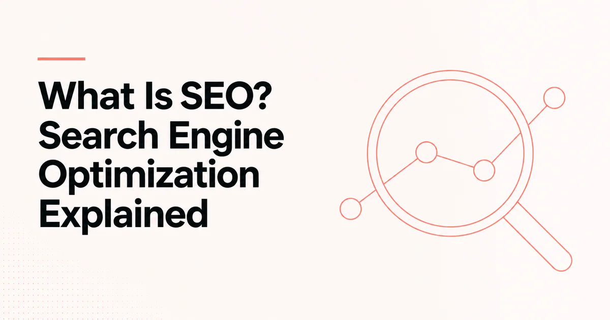 What Is SEO Search Engine Optimization Explained