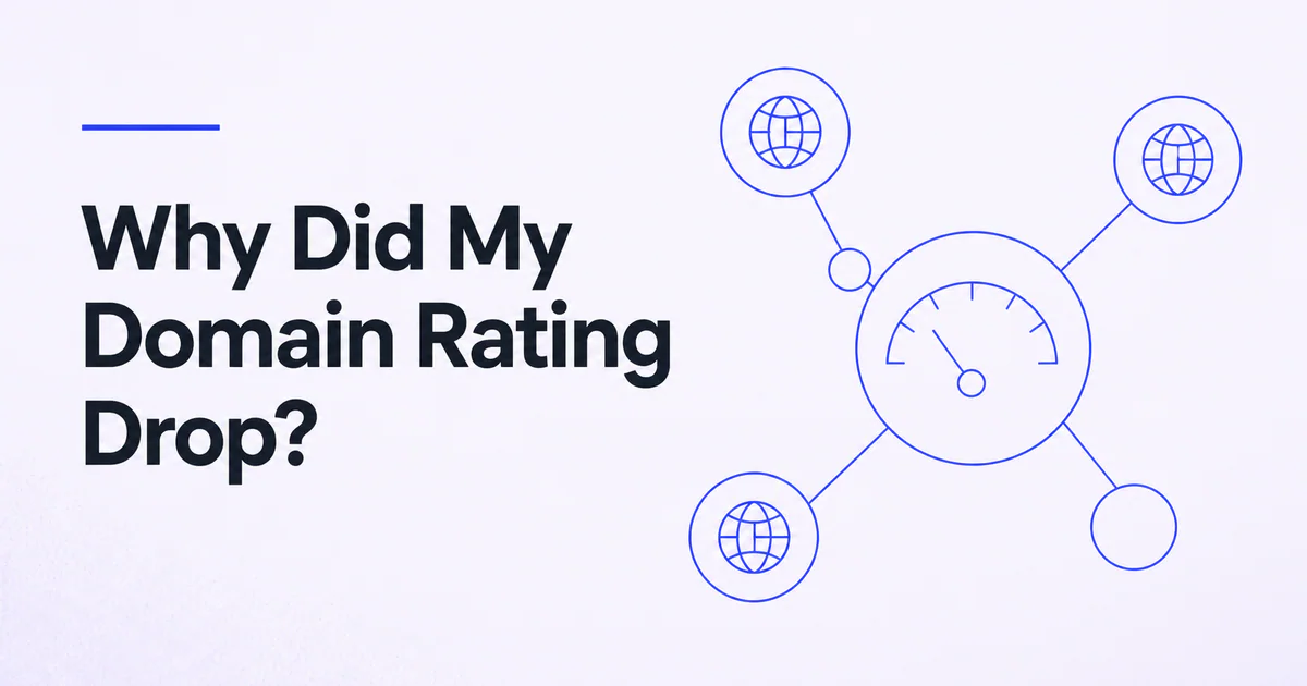 Why Did My Domain Rating Drop article cover showing text and gauge diagram