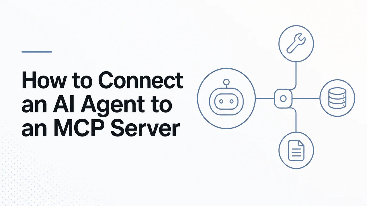 How to Connect an AI Agent to an MCP Server