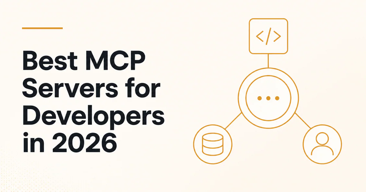 Best MCP Servers for Developers in 2026